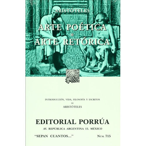 Arte Poetica · Arte Retorica, De Aristóteles. Editorial Porrua