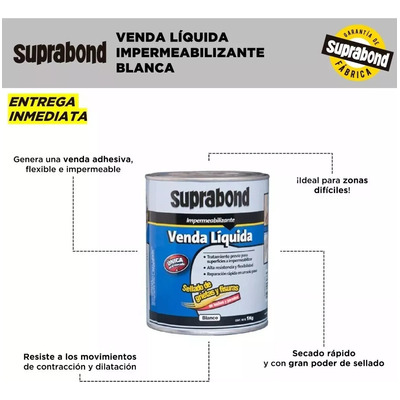 Venda Líquida Suprabond Impermeabilizante Blanca 1kg