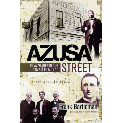 Azusa Street - Frank Bartleman