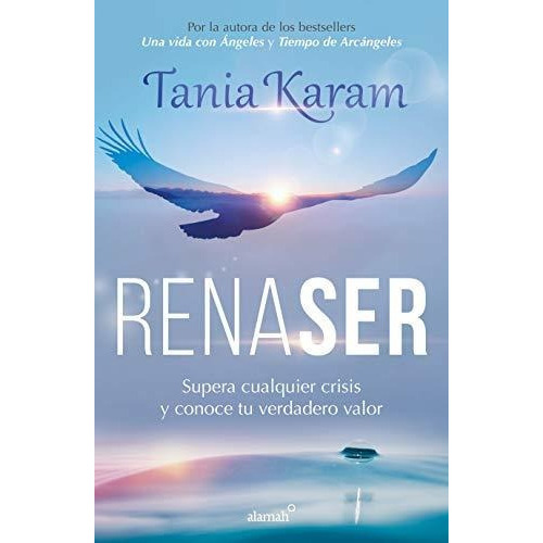 Renaser / Reborn, De Karam, Tania. Editorial Alamah, Tapa Blanda En Español, 2020