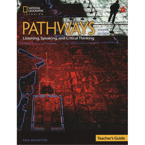Pathways List Speak 4 (2nd.ed.) Teacher's Guide, De Vv. Aa.. Editorial National Geographic Learning, Tapa Blanda En Inglés Americano, 2018