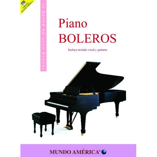 Pian Boleros, De Jorge Arias. Editorial Mundo America, Tapa Blanda En Español, 2019