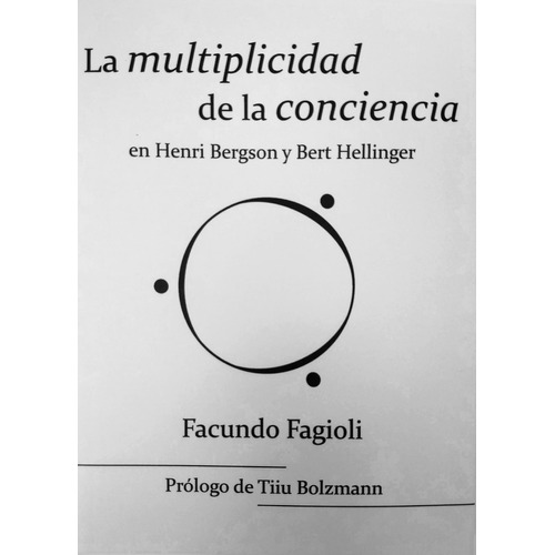 Facundo Fagioli - La Multiplicidad De La Conciencia