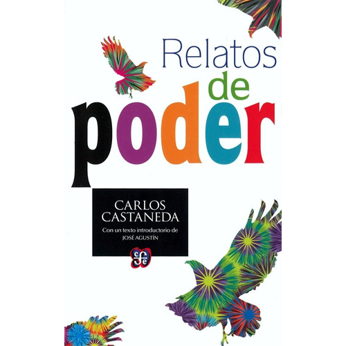 Relatos De Poder (conmemorativa) - Carlos Castaneda - F C E