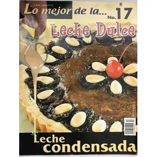 Leche Dulce, Lo Mejor De La Revista Lechera No. 17 2004