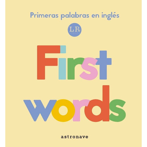 Primeras Palabras En Inglãâ©s. First Words, De , Lemon Ribbon Studio. Editorial Norma Editorial, S.a., Tapa Dura En Español