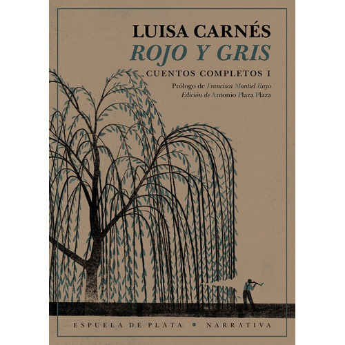 Rojo Y Gris, De Carnés, Luisa. Editorial Ediciones Espuela De Plata, Tapa Blanda En Español