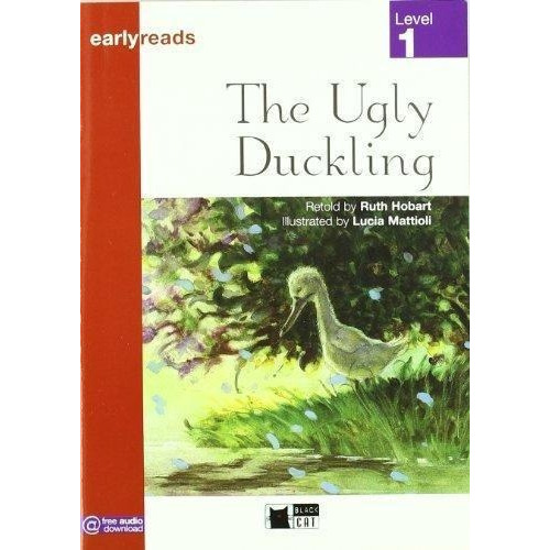 Ugly Duckling, The. Level 1 Earlyreads-hobart, Ruth-vicens V