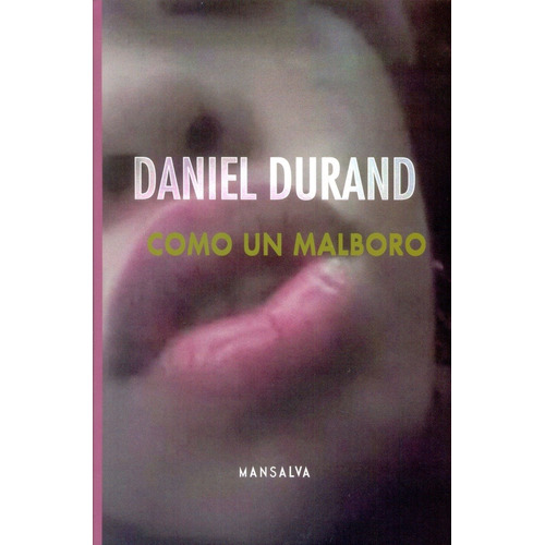 Como Un Malboro - Daniel Durand
