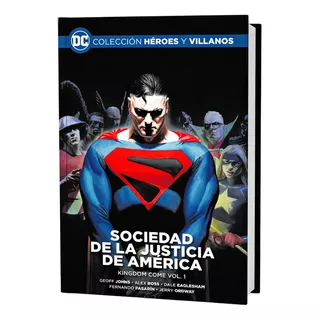 Sociedad De La Justicia De América  Kingdom Come Vol.1