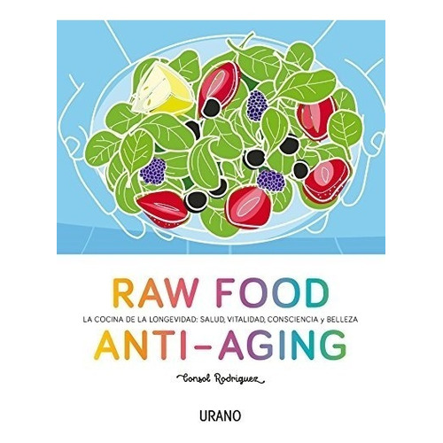 Libro Raw Food Anti-aging: La Cocina De La Longevidad: Sal