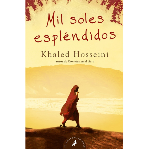 Mil Soles Espléndidos - Khaled Hosseini