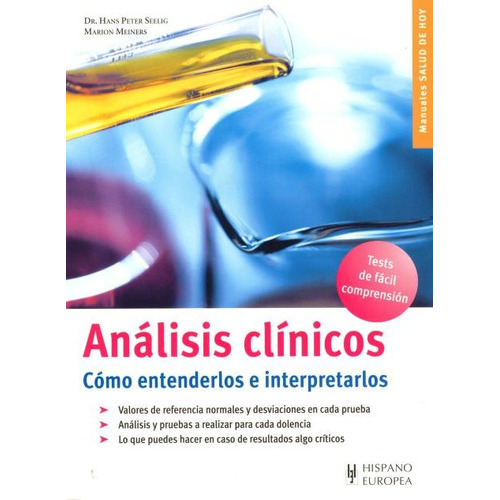 Analisis Clinicos . Como Entenderlos E Interpretarlos, De Seelig Hans Peter Dr.. Editorial Hispano-europea, Tapa Blanda En Español, 2011