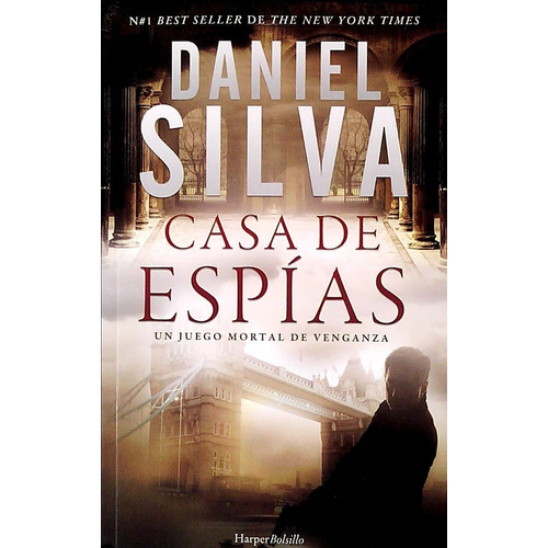 Casa de espías, de Daniel Silva. Editorial HarperCollins en español