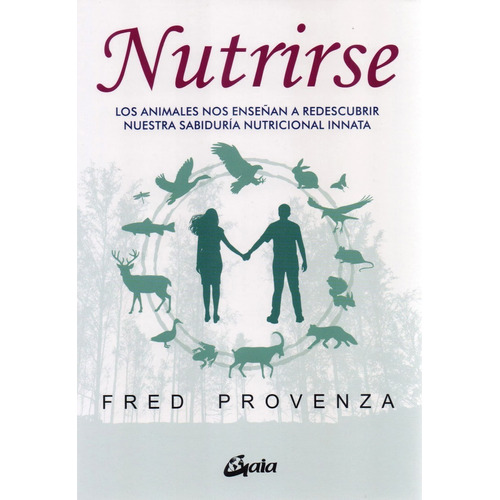 Libro Nutrirse - Fred Provenza