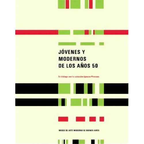 Jovenes Modernos De Los A¤os 50, De Laura Buccellato. Editorial Asunto Impreso, Tapa Blanda, Edición 2013 En Español