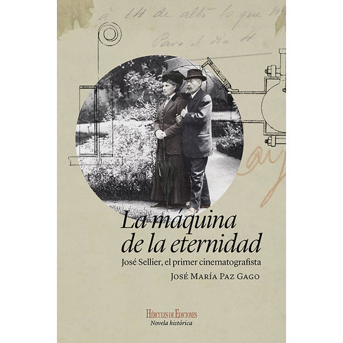 La mÃÂ¡quina de la eternidad, de Paz Gago, Jose María. Editorial Hércules de Ediciones, tapa blanda en español