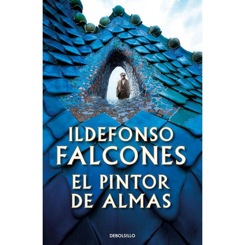 El Pintor De Almas - Falcones, Ildefonso