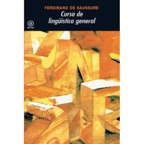 Curso De Lingüística General, Saussure, Ed. Akal