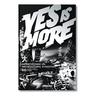 Libro Yes Is More - Bjarke Ingels Group - Taschen