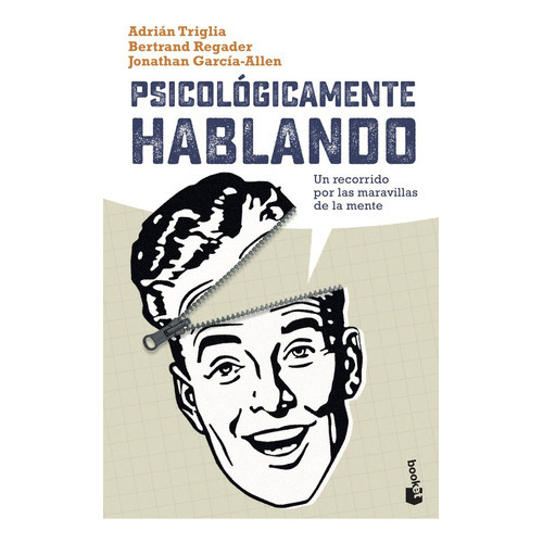 Psicolãâ³gicamente Hablando, De García-allen, Jonathan. Editorial Booket, Tapa Blanda En Español