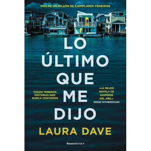 Libro Lo Último Que Me Dijo - Laura Dave
