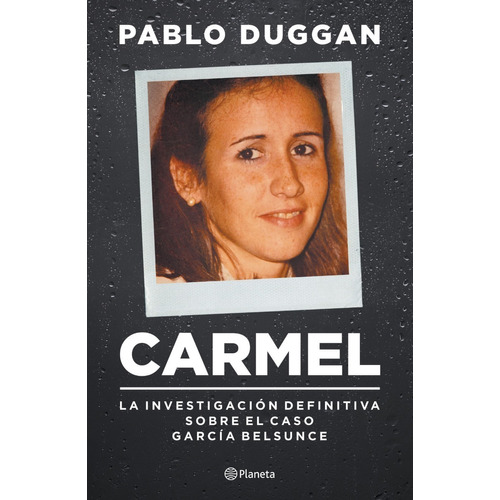 Libro Carmel - La Investigacion Definitiva Sobre El Caso Gar