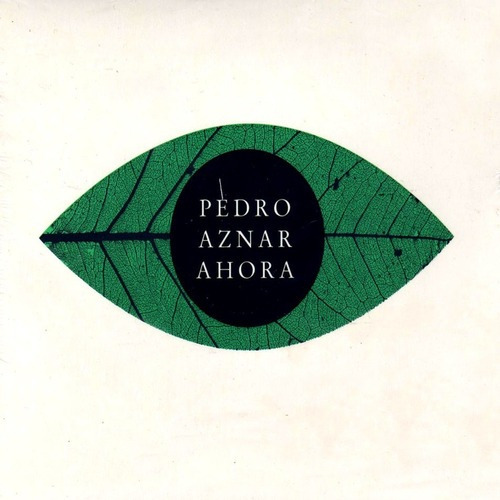 AZNAR PEDRO -  AHORA - cd 2012 producido por DBN