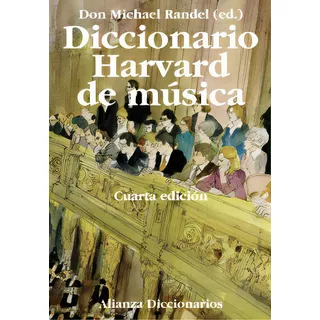 Diccionario Harvard De Mãâºsica, De Randel, Don Michael. Alianza Editorial, Tapa Dura En Español