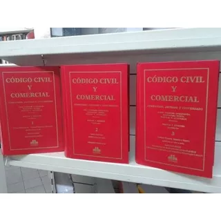 Código Civil Y Comercial. 3 Tomos Comentado