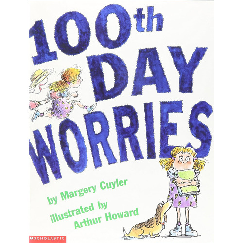 100th Day Worries - Scholastic Kel Ediciones
