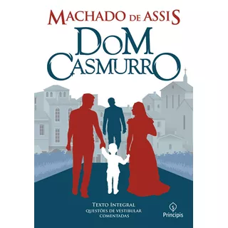 Dom Casmurro, De De Assis, Machado. Ciranda Cultural Editora E Distribuidora Ltda., Capa Mole Em Português, 2019