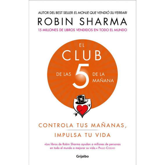 El Club De Las 5 De La Mañana. Robin Sharma. Editorial Grijalbo En Español. Tapa Blanda