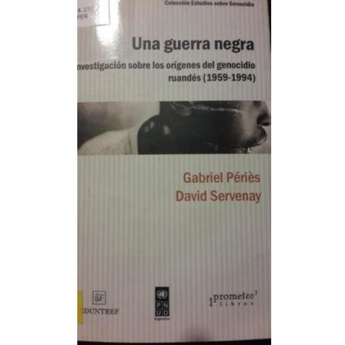 Una Guerra Negra, De Gabriel Peries. Editorial Prometeo Libros, Tapa Blanda En Español