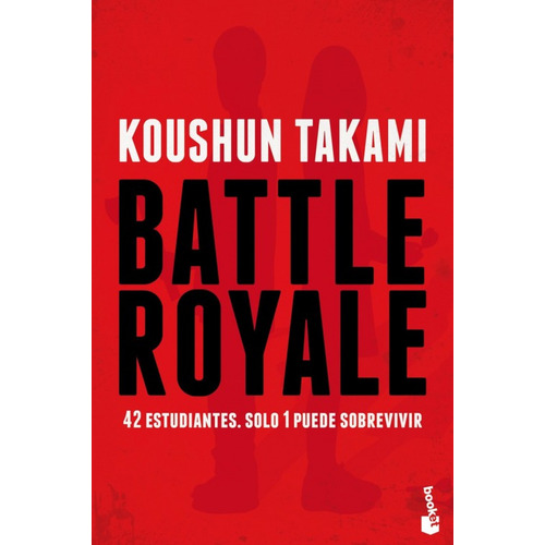 Battle Royale: 42 estudiantes. Solo 1 puede sobrevivir., de Koushun Takami., vol. 0.0. Editorial Booket, tapa blanda, edición 1.0 en español, 2017