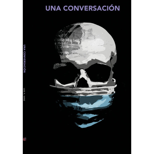 Una Conversacion, De Sanz,luis F. Editorial Tengu Ediciones En Español