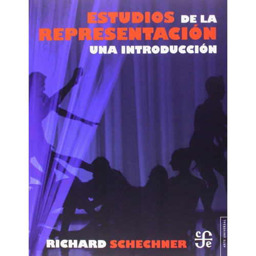 Estudios De La Representación, Schechner, Fce
