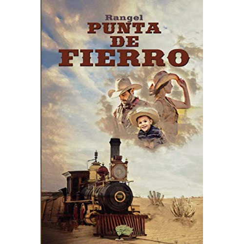 Punta De Fierro: 1 -trilogia Baja California-, De Rangel. Editorial Editorial Caliope, Tapa Blanda En Español, 2020