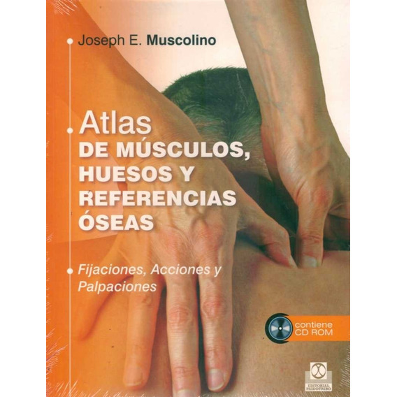 Atlas De Músculos, Huesos Y Referencias Óseas / Muscolino