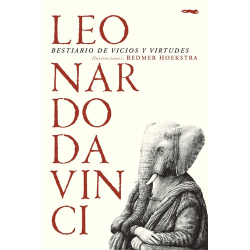 Bestiario De Vicios Y Virtudes - Leonardo Da Vinci