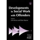 Developments In Social Work With Offenders, De Professor Peter Raynor. Editorial Jessica Kingsley Publishers, Tapa Blanda En Inglés