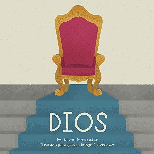 Dios (teología Grande Para Corazones Pequeños), De Devon Provencher. Editorial B&h, Tapa Dura En Español, 2021
