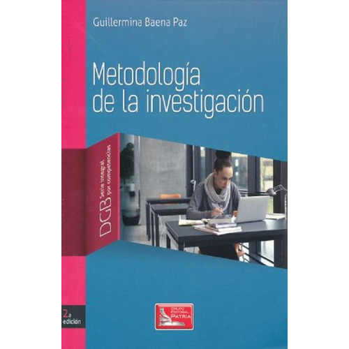 Metodología De La Investigación, De Baena Paz, Guillermina. Editorial Patria, Tapa Blanda En Español