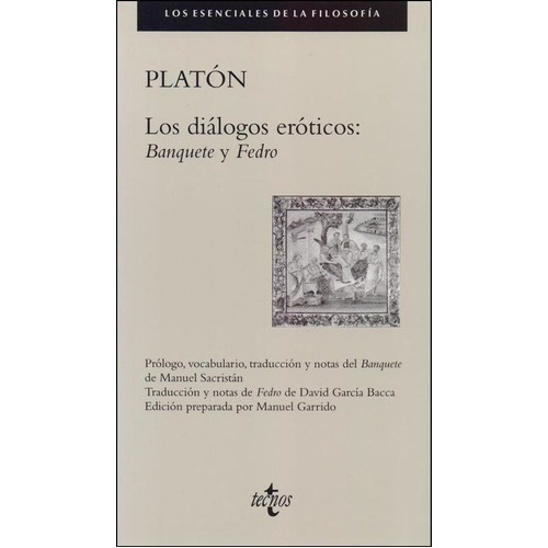 Los Dialogos Eroticos - Banquete Y Fedro - Platon Pl, De Platon Plato. Editorial Tecnos En Español