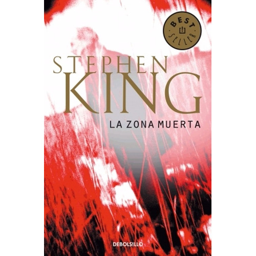 La Zona Muerta / Stephen King / Debolsillo