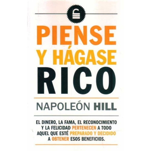 Libro: Piense Y Hágase Rico - Napoleón Hill