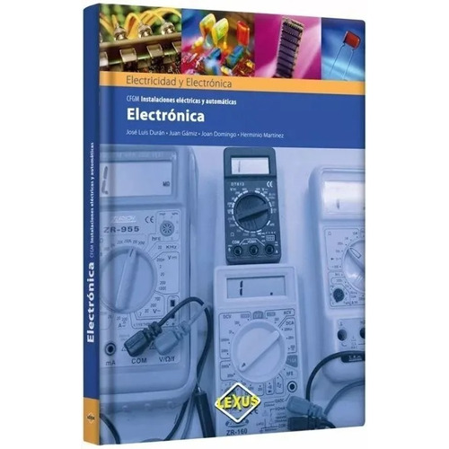 Libro Electrónica Instalaciones Eléctricas Automáticas Lexus