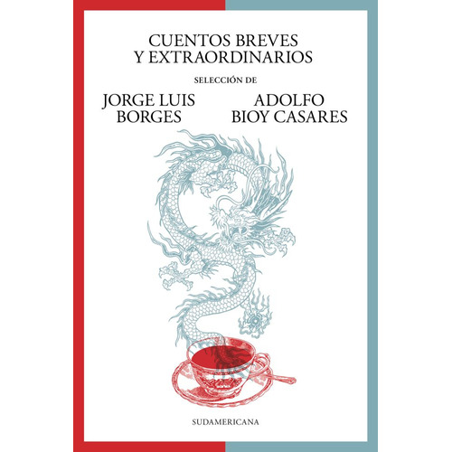 Libro Cuentos Breves Y Extraordinarios - Jorge Luis Borges Y Adolfo Bioy Casares - Sudamericana