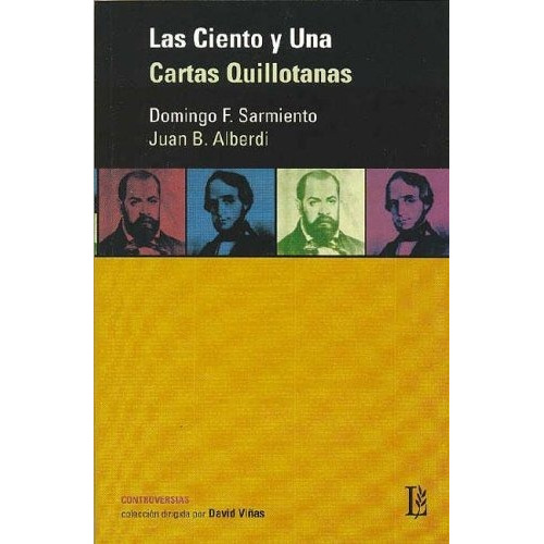Las 101 Cartas Quillotanas - Sarmiento - Alberdi