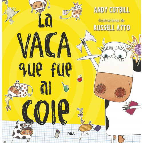 Libro: La Vaca Que Puso Un Huevo 2. La Vaca Que Fue Al Cole.
